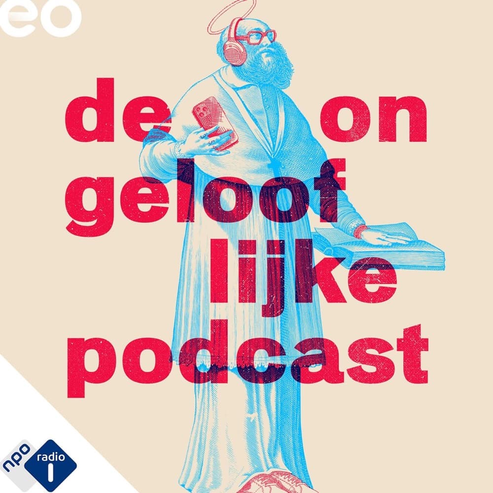 De Ongelooflijke Podcast